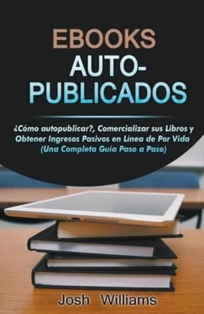 Cover for Josh Williams · Ebooks Auto-Publicados (Pocketbok) (2021)