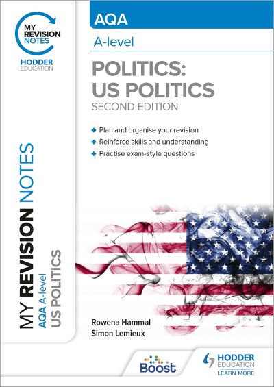 My Revision Notes: AQA A-level Politics: US and Comparative Politics: Second Edition - My Revision Notes - Rowena Hammal - Kirjat - Hachette Learning - 9781398355293 - perjantai 29. heinäkuuta 2022