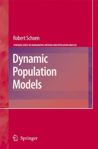 Dynamic Population Models - The Springer Series on Demographic Methods and Population Analysis - Robert Schoen - Livres - Springer-Verlag New York Inc. - 9781402052293 - 21 mars 2007