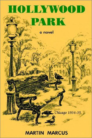 Cover for Martin Marcus · Hollywood Park: a Novel (Paperback Book) (2002)