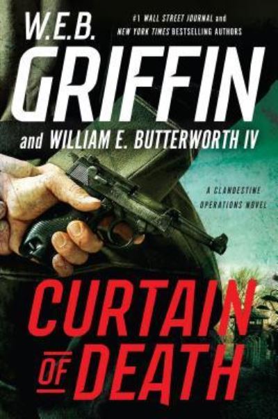 Cover for W. E. B. Griffin · Curtain of death (Book) [Large print edition. edition] (2017)