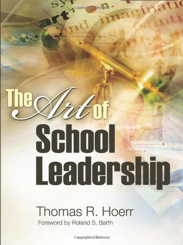 Cover for Thomas R. Hoerr · The Art of School Leadership (Paperback Book) (2005)