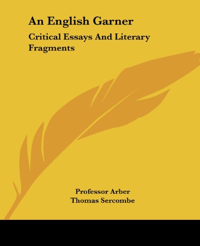 Cover for Thomas Sercombe · An English Garner: Critical Essays and Literary Fragments (Paperback Book) (2004)