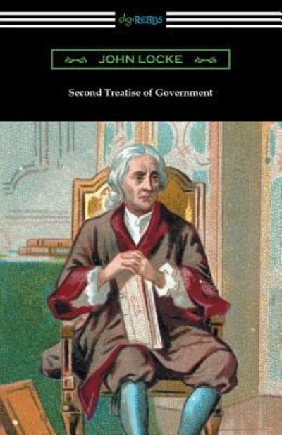 Second Treatise of Government - John Locke - Books - Digireads.com - 9781420955293 - May 12, 2017
