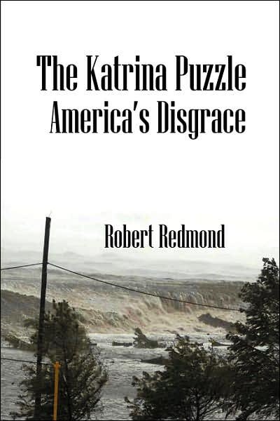Cover for Robert Redmond · The Katrina Puzzle: America's Disgrace (Paperback Book) (2007)