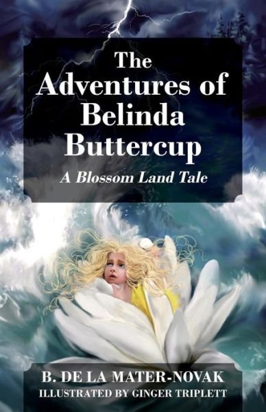 Cover for B de la Mater-Novak · The Adventures of Belinda Buttercup (Paperback Bog) (2018)