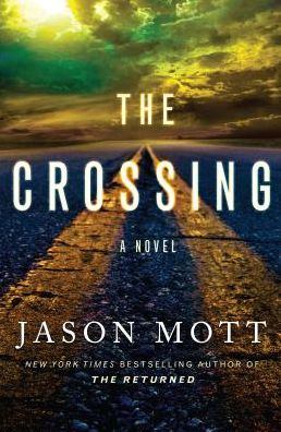 Cover for Jason Mott · The Crossing (Thorndike Press Large Print Core) (Book) (2018)