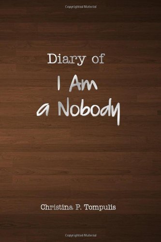 Cover for Christina Tompulis · Diary of I Am a Nobody (Paperback Book) (2013)