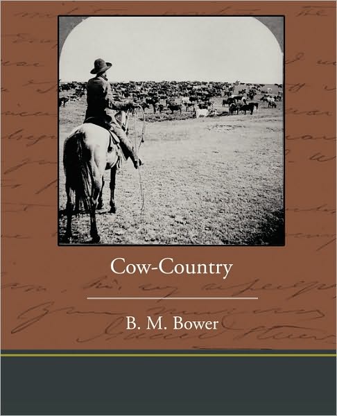 Cover for B. M. Bower · Cow-country (Paperback Book) (2010)