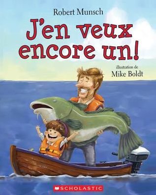 Cover for Robert Munsch · J'en Veux Encore Un! (Bog) (2018)