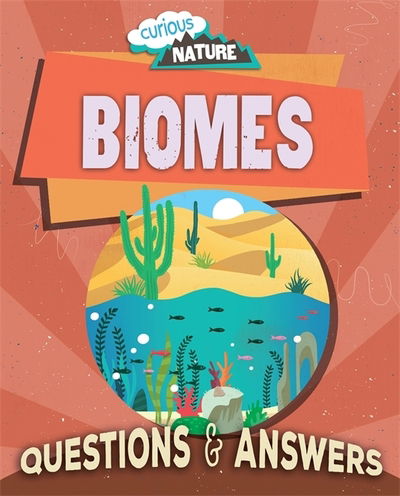 Cover for Nancy Dickmann · Curious Nature: Biomes - Curious Nature (Paperback Book) [Illustrated edition] (2020)