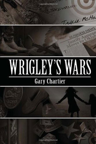 Cover for Gary Chartier · Wrigley's Wars (Paperback Book) (2010)