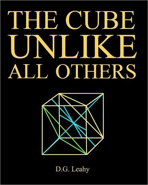 Cover for D G Leahy · The Cube Unlike All Others (Pocketbok) (2010)