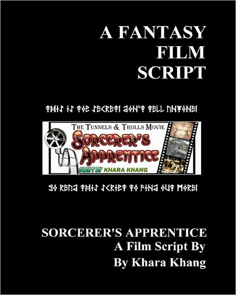 Cover for Khara Khang · A Fantasy Film Script: the Movie Script: &quot;Sorcerer's Apprentice&quot; (Paperback Book) (2011)