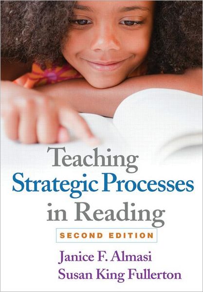 Cover for Almasi, Janice F. (University of Kentucky, United States) · Teaching Strategic Processes in Reading, Second Edition (Paperback Book) (2012)