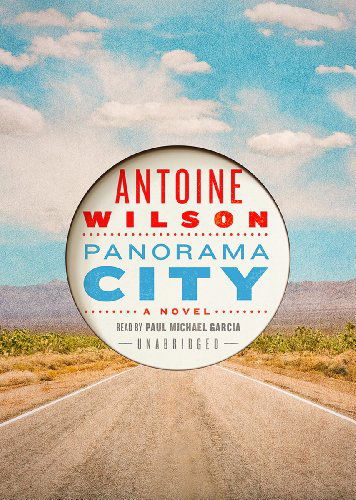 Cover for Antoine Wilson · Panorama City (Audiobook (CD)) [Unabridged edition] (2012)