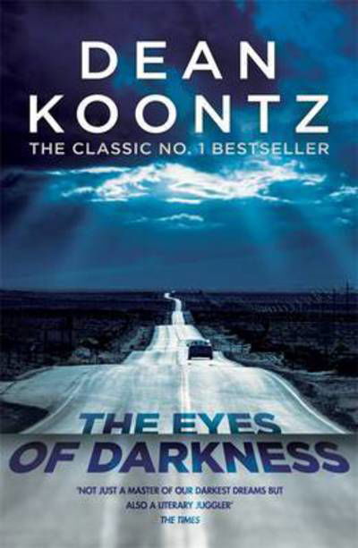 The Eyes of Darkness: A gripping suspense thriller that predicted a global danger... - Dean Koontz - Livres - Headline Publishing Group - 9781472240293 - 5 mai 2016