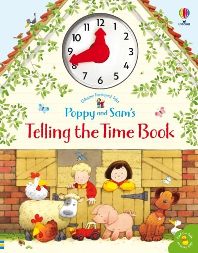 Cover for Heather Amery · Poppy and Sam's Telling the Time Book - Farmyard Tales Poppy and Sam (Board book) (2021)