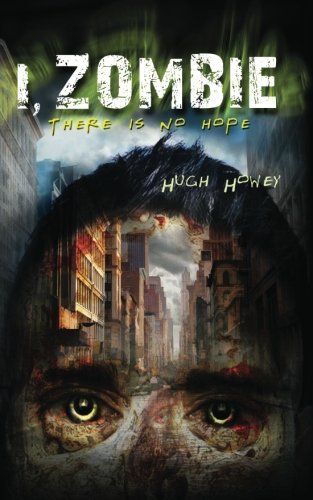 Cover for Hugh Howey · I, Zombie (Paperback Book) (2012)