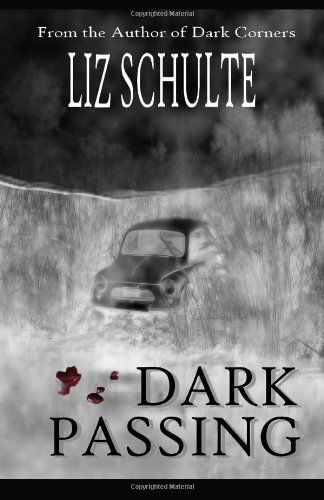 Cover for Liz Schulte · Dark Passing (Volume 2) (Taschenbuch) (2012)