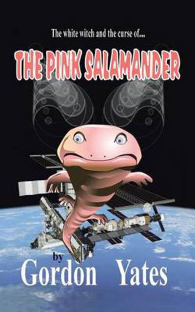 Cover for Gordon Yates · The Pink Salamander (Paperback Book) (2013)