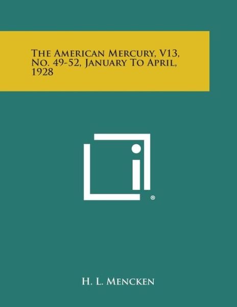 Cover for H L Mencken · The American Mercury, V13, No. 49-52, January to April, 1928 (Taschenbuch) (2013)