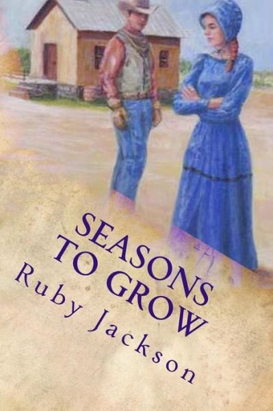 Cover for Ruby Jackson · Seasons to Grow (Paperback Book) (2014)