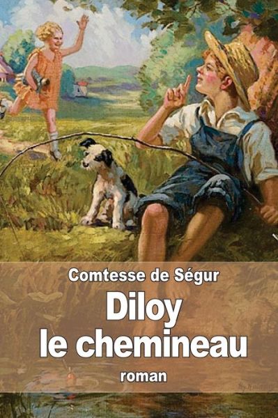 Cover for La Comtesse De Segur · Diloy Le Chemineau (Paperback Book) (2015)