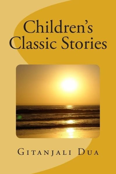 Cover for Gitanjali Dua · Children's Classic Stories (Pocketbok) (2015)