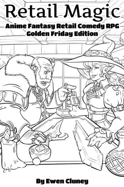 Cover for Ewen Cluney · Retail Magic: Golden Friday Edition (Paperback Book) (2015)