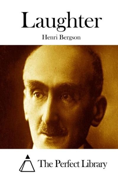 Cover for Henri Bergson · Laughter (Taschenbuch) (2015)