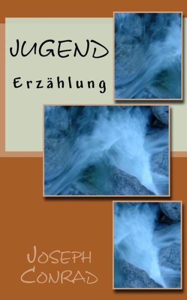 Cover for Joseph Conrad · Jugend: Erzahlung (Paperback Bog) (2015)