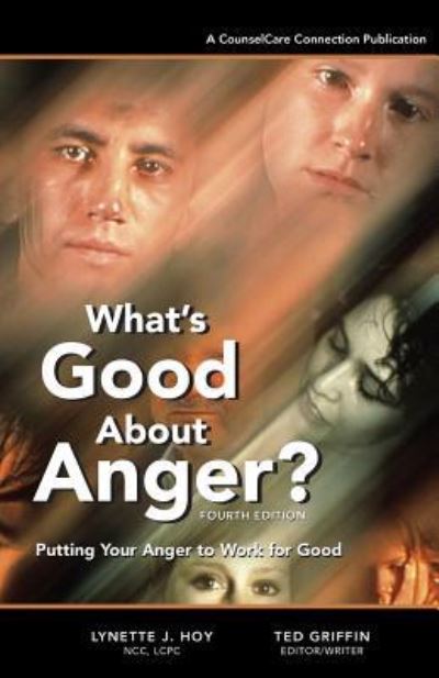 Cover for Ted Griffin · What's Good About Anger? Fourth Edition (Paperback Book) (2015)