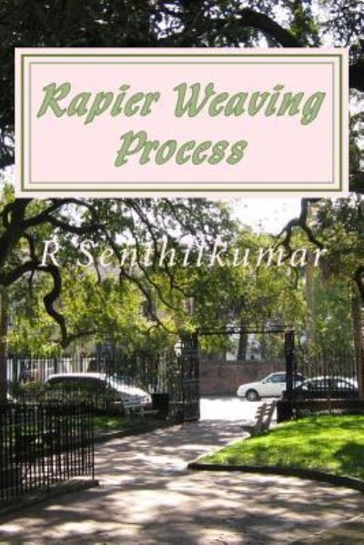 Cover for R Senthilkumar · Rapier Weaving Process (Pocketbok) (2016)