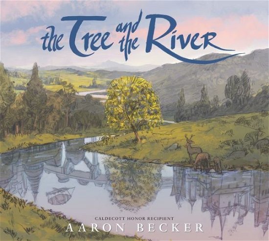 The Tree and the River - Aaron Becker - Books - Candlewick Press,U.S. - 9781536223293 - March 14, 2023