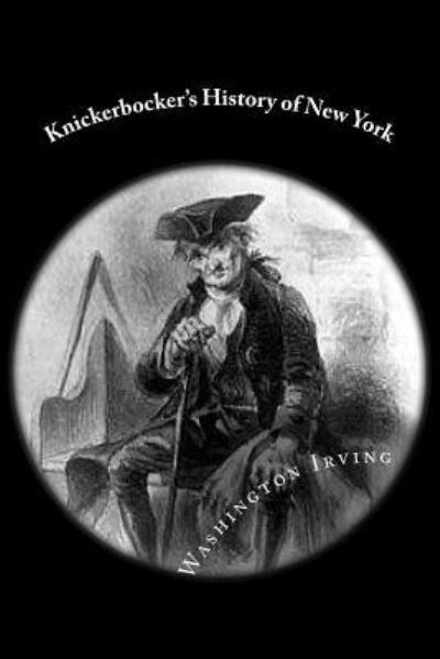 Cover for Washington Irving · Knickerbocker's History of New York (Paperback Bog) (2016)