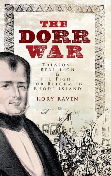 Cover for Rory Raven · The Dorr War (Hardcover Book) (2010)