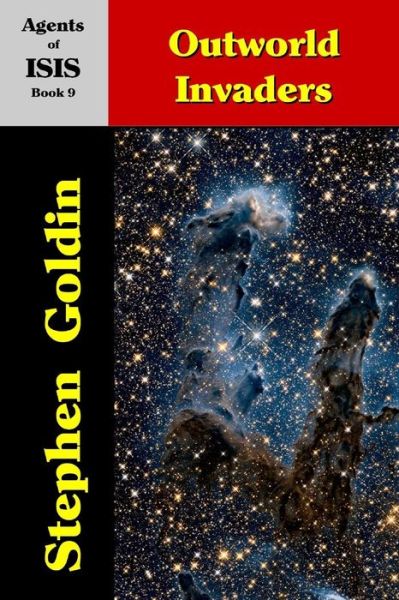 Outworld Invaders - Stephen Goldin - Boeken - Createspace Independent Publishing Platf - 9781543070293 - 13 februari 2017