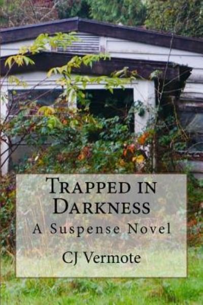 Cover for Cj Vermote · Trapped in Darkness (Paperback Bog) (2017)