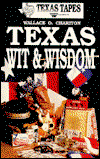 Cover for Wallace O. Chariton · Texas Wit&amp;Wisdom Tape Op Pb (Book) (1992)