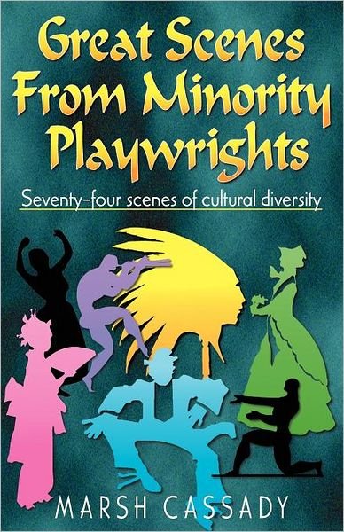 Cover for Marsh Cassady · Great Scenes from Minority Playwrights: Seventy-Four Scenes of Cultural Diversity (Pocketbok) (1997)