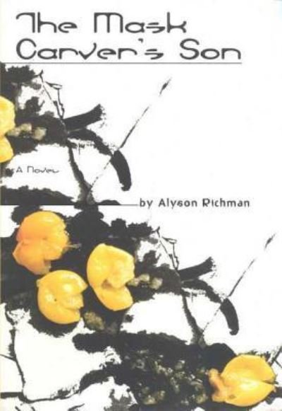 Cover for Alyson Richman · Mask Carver's Son (Bog) (2001)