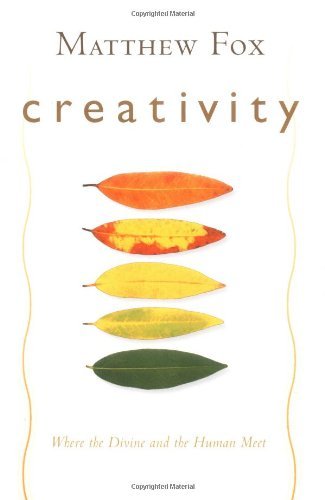 Cover for Matthew Fox · Creativity (Paperback Book) (2004)