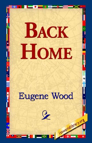 Eugene Wood · Back Home (Paperback Book) (2004)