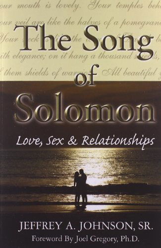 Cover for Sr. Jeffrey A. Johnson · The Song of Solomon (Paperback Book) (2007)