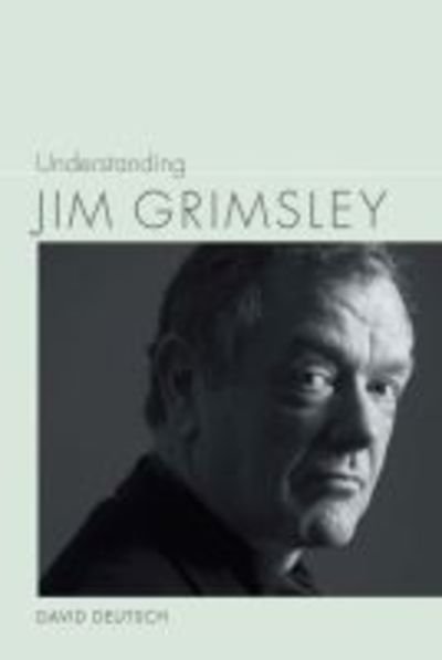 Cover for David Deutsch · Understanding Jim Grimsley - Understanding Contemporary American Literature (Hardcover bog) (2018)