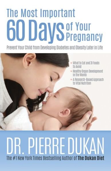 Cover for Pierre Dukan · The most important 60 days of your pregnancy (Bog) (2017)