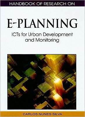 Cover for Carlos Nunes Silva · Handbook of Research on E-Planning: ICTs for Urban Development and Monitoring (Innbunden bok) (2010)