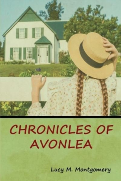 Cover for Lucy M Montgomery · Chronicles of Avonlea (Taschenbuch) (2019)
