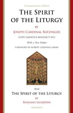 Cover for Joseph Ratzinger · Spirit of the Liturgy -- Commemorative Edition (Bok) (2020)